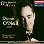 Dennis O'Neill: Great Operatic Arias