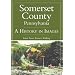 Somerset County, Pennsylvania: A History in Images