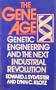 The Gene Age: Genetic Engineering and the Next Industrial Revolution