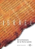 Isra&euml;l - Art et Histoire de la Terre Sainte