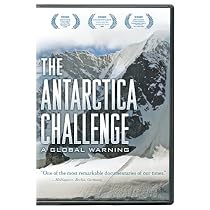 The Antarctica Challenge: A Global Warning