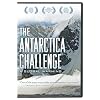 The Antarctica Challenge: A Global Warning