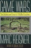 Game Wars - (The Undercover Pursuit of Wildlife Poachers)