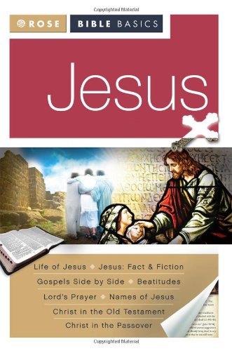 Jesus (Rose Bible Basics)