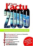 Toute l'actu 2009 France, Europe, Monde : Concours et examens 2010