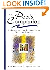 The Poet's Companion: A Guide to the Pleasures of Writing Poetry
