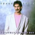 Frank Zappa - Broadway the Hard Way