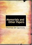Memorials and Other Papers