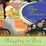 Naughty in Nice: A Royal Spyness Mystery | [Rhys Bowen]