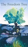 The freedom tree : allegorical fables, stories and metaphors on life