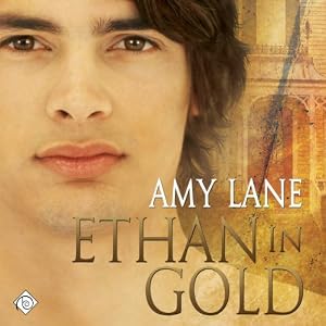 Ethan in Gold - Amy Lane