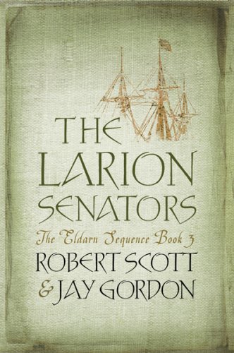 Buy The Larion Senators: The Eldarn Sequence Book 3 (Gollancz S.F.) online at Discounted New and Used prices. Delivered to your door with Off-The-Bookshelf.