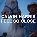 Feel So Close (Extended Mix)