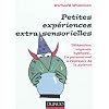 Petites exp�riences extra-sensorielles - T�l�pathie, voyance, hypnose...: T�l�pathie, voyance, hypnose... Le paranormal � l'�preuve de la science