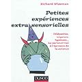 Petites exp�riences extra-sensorielles - T�l�pathie, voyance, hypnose...: T�l�pathie, voyance, hypnose... Le paranormal � l'�preuve de la science