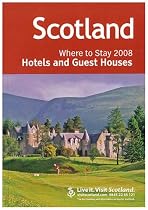 Scotland: Where to Stay Hotels and Guest Houses (Visit Scotland)