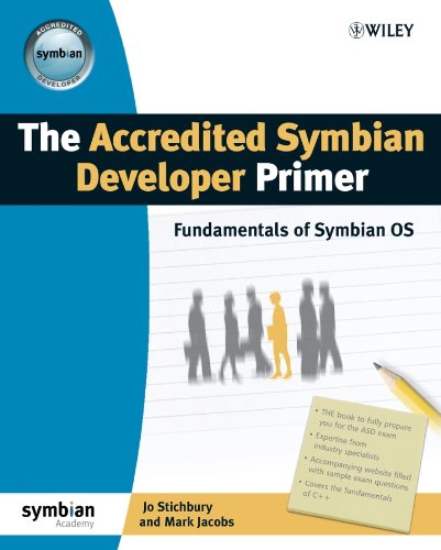 The Accredited Symbian Developer Primer: Fundamentals of Symbian OS (Symbian Press)