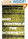 Who Controls the Internet?: Illusions of a Borderless World