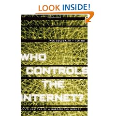Who Controls the Internet?: Illusions of a Borderless World