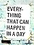 Everything that can happen in a day