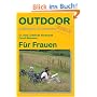 F�r Frauen: Basiswissen f�r Draussen