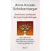 Exercices pratiques de psychog�n�alogie pour d�couvrir ses secrets de famille, �tre fid�le...