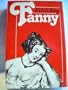Fanny: Being the True History of the Adventures of Fanny Hackabout-Jones