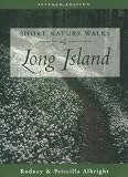 Short Nature Walks on Long Island, 7th (Short Nature Walks Series)