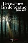 Un oscuro fin de verano (Novela Negra...