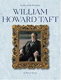 William Howard Taft (Profiles of the Presidents (Compass Point Press))