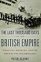The Last Thousand Days of the British Empire: Churchill, Roosevelt, and the Birth of the Pax Americana