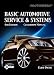 Today's Technician: Basic Automotive Service and Systems