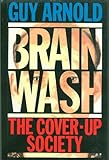 Brainwash : Cover-up Society