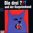 Die drei Fragezeichen - Folge 3: und der Karpatenhund