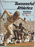 Successful athletics : from beginner to expert in forty lessons