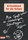 Produkt-Bild: Kritzelblock: Kritzelblock f&uuml;r die Schule: Mehr Spa&szlig; an laaaaangen Schultagen