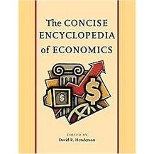 The Concise Encyclopedia of Economics (Paperback)