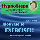 Hypnosteps Motivate To Exercise Hypnosis