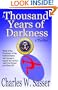 A Thousand Years of Darkness: a Thriller