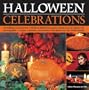 Halloween Celebrations: Everything you need for a fabulous Halloween party shown in 120 photographs--recipes, costumes, decorations and games for the whole family