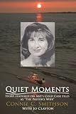 Quiet Moments: Story featured on A&E's Cold Case Files as "The Pastor's Wife"