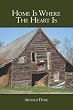 Home Is Where The Heart Is
