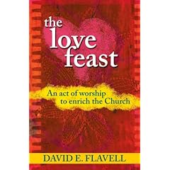 The Love Feast: An act of worship to enrich the Church