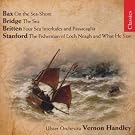 Handley Conducts Bax, Bridge, Britten & Stanford