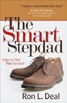 Smart Stepdad, The: Steps to Help You...