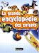 La grande encyclopédie des enfants La grande encyclopédie des enfants