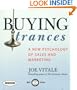 Buying Trances: A New Psychology of Sales and Marketing (Your Coach in a Box)