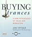 Buying Trances: A New Psychology of Sales and Marketing (Your Coach in a Box)
