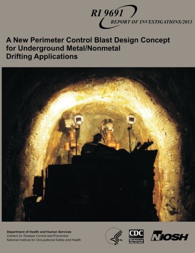 A New Perimeter Control Blast Design Concept for Underground Metal/Nonmetal Drifting Applications