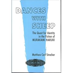 Dances with Sheep: The Quest for Identity in the Fiction of Murukami Haruki (Michigan Monographs in Japanese)